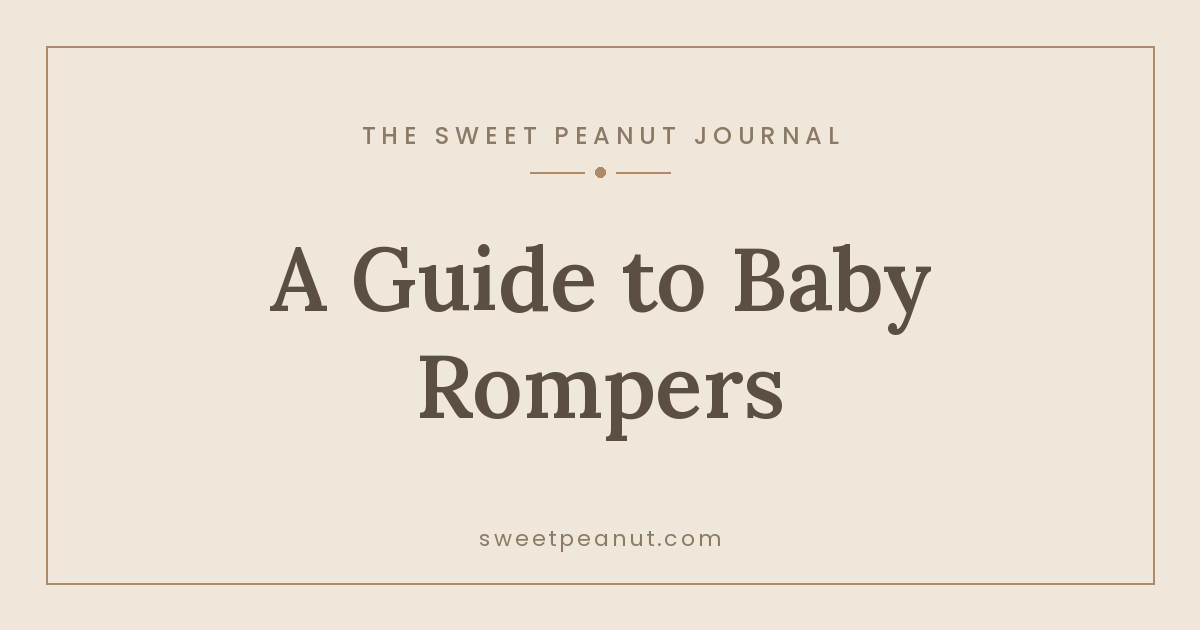 A Guide to Baby Rompers (Long and Short)