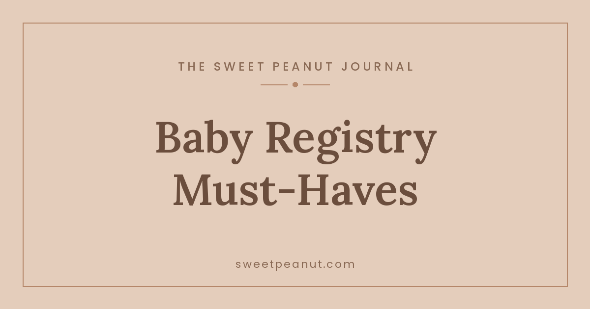 Baby Registry Must-Haves