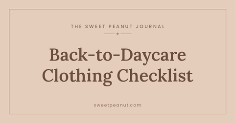 Back-to-Daycare Clothing Checklist — The Sweet Peanut Journal
