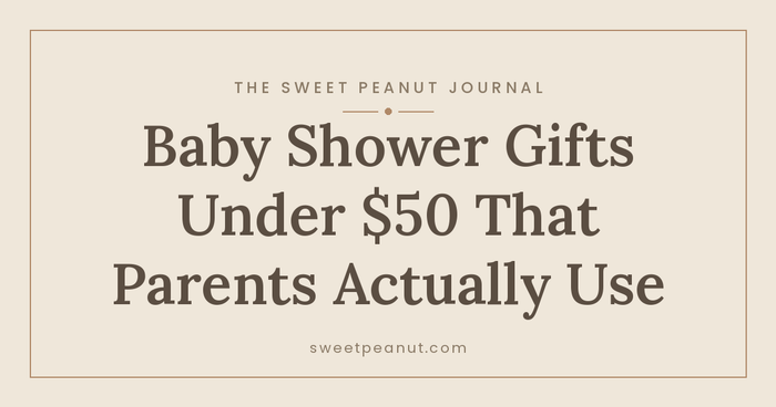 Baby Shower Gifts Under $50 That Parents Actually Use