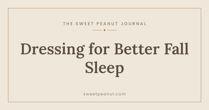 Fall Nap Struggles: Dressing for Better Sleep