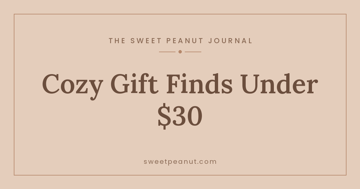 Gift Guide: Cozy Finds Under $30