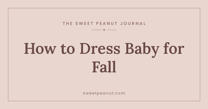 How to Dress Baby for Fall Weather