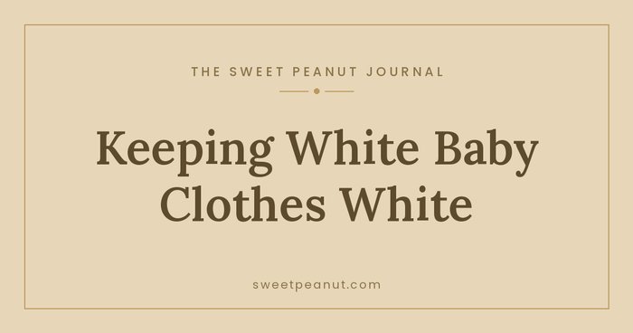 How to Keep White Baby Clothes White