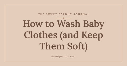 How to Wash Baby Clothes and Keep Them Soft — The Sweet Peanut Journal