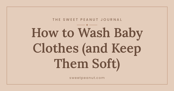 How to Wash Baby Clothes and Keep Them Soft — The Sweet Peanut Journal