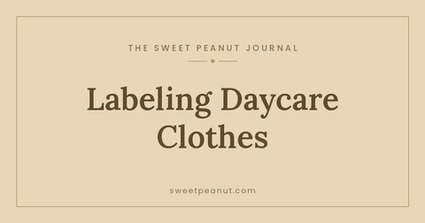 Labeling Daycare Clothes So Nothing Goes Missing — The Sweet Peanut Journal