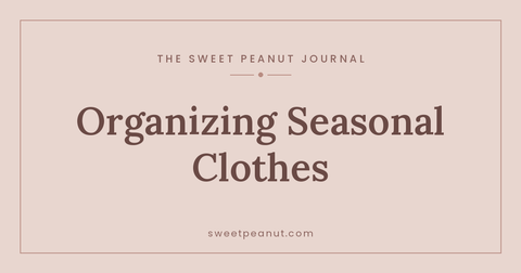 Organizing Costumes and Seasonal Clothes — The Sweet Peanut Journal