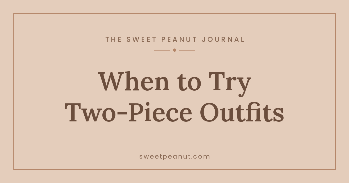 When to Introduce Two-Piece Outfits